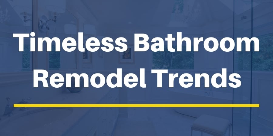 8 Timeless Bathroom Trends for Your New Jersey Remodel
