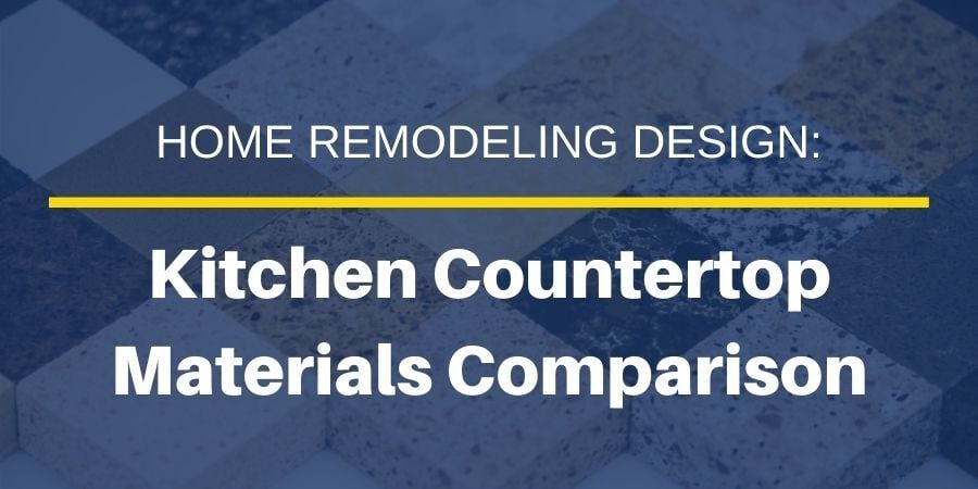 Kitchen Countertop Materials Comparison for Home Remodeling
