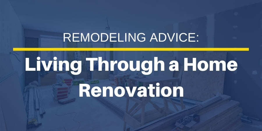 Tips for Living in Your New Jersey Home During a Home Renovation