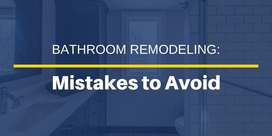 Mistakes to Avoid When Remodeling Your New Jersey Bathroom